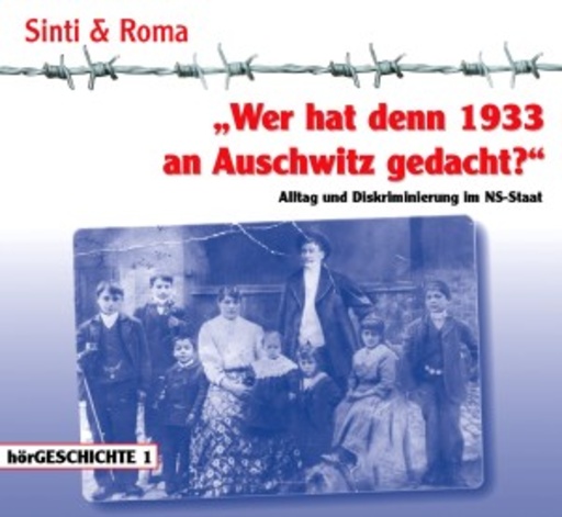Gisa Bergmann/Heiko Grauel/Helmut Winkelmann – Wer hat 1933 an Auschwitz gedacht? - Alltag und Diskriminierung im NS- Staat