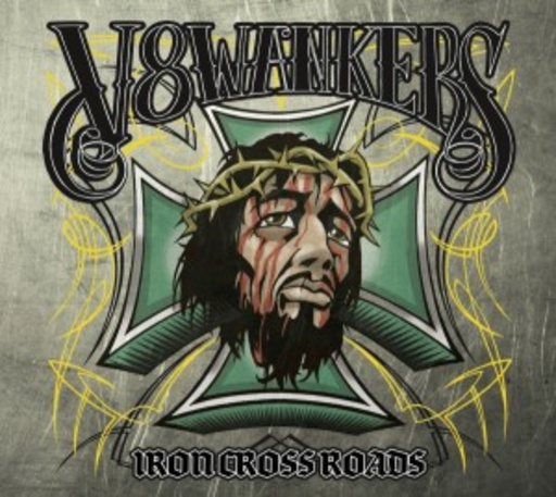 V8 Wankers – Iron Crossroads