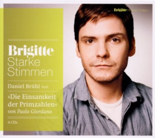 Daniel Brühl – Die Einsamkeit der Primzahlen (Brigitte Starke Stimmen 5)