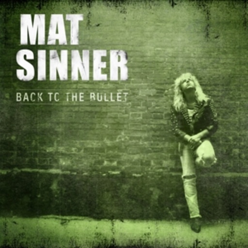Mat Sinner – Back To The Bullet