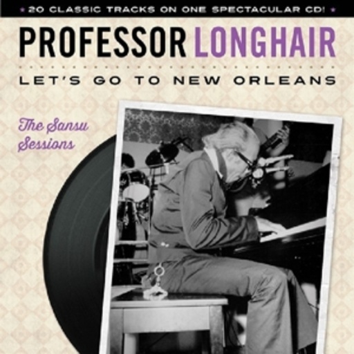Professor Longhair – Let's Go To New Orleans