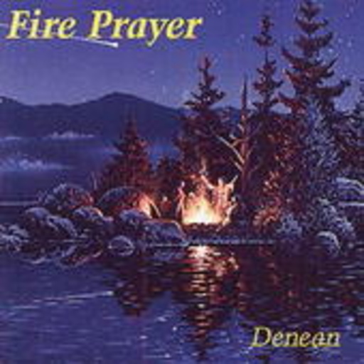 Denean – Fire Prayer
