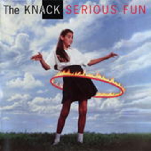 The Knack – Serious Fun
