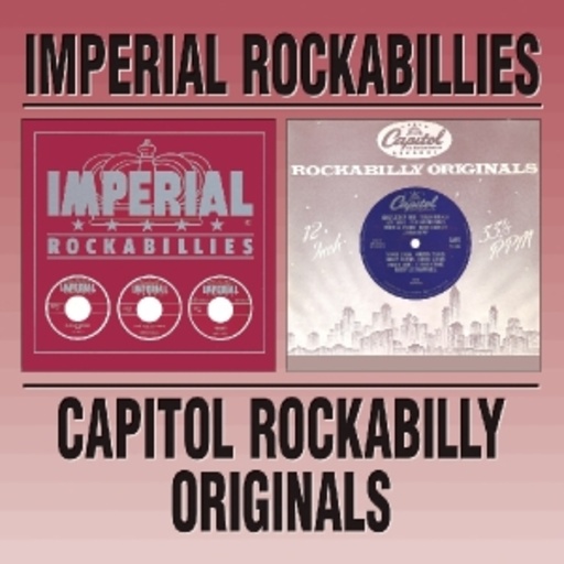 Diverse – Imperial Rockabillies/Capitol Rockabilly Originals