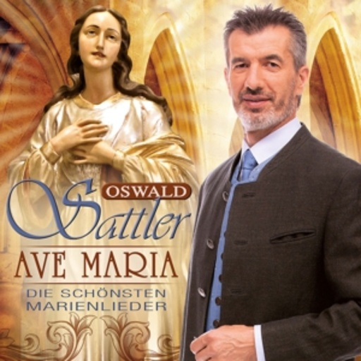 Ave Maria – Die schönsten Marienlieder