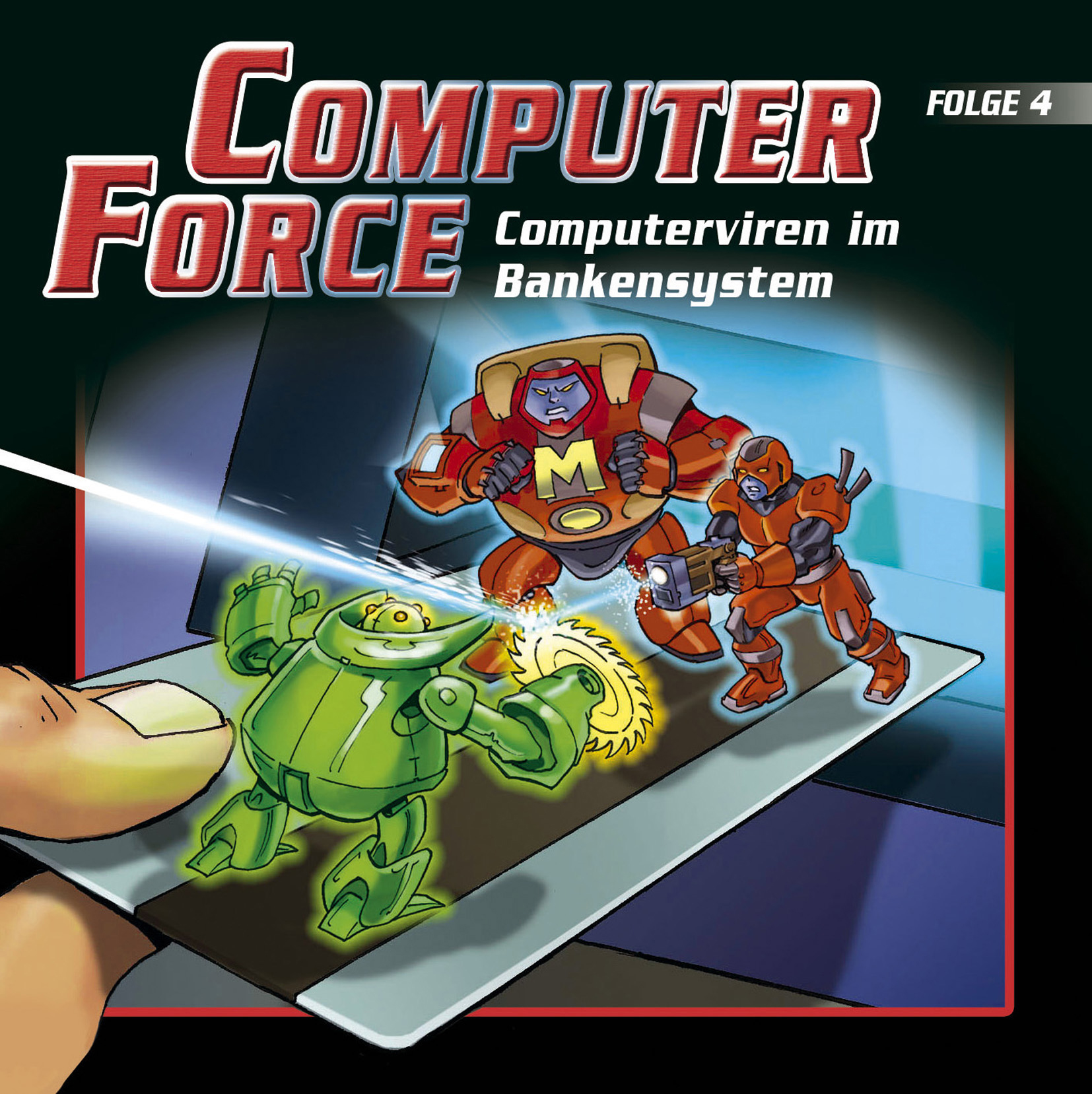Diverse – Computer Force - Computerviren im Bankensystem (Folge 4)