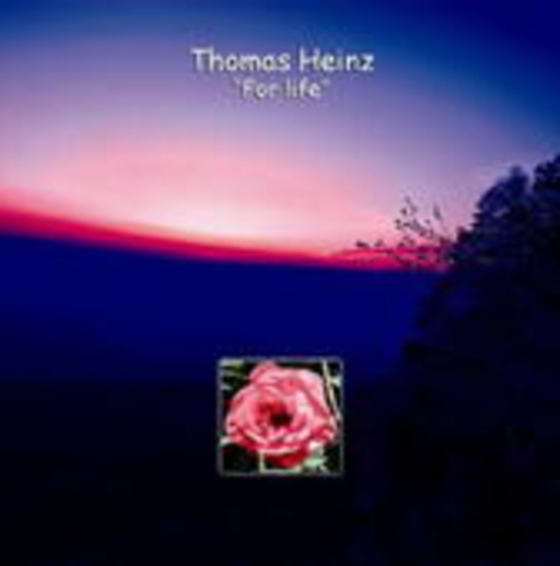 Thomas Heinz – For Life