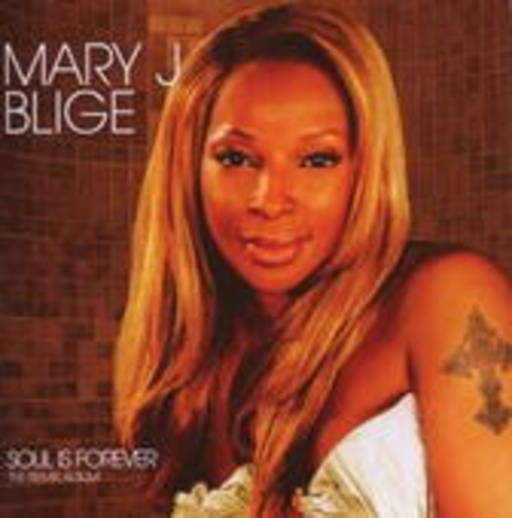 Mary J. Blige – Soul Is Forever - The Remix Album