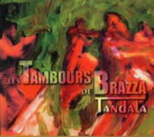 Les Tambours De Brazza – Tandala