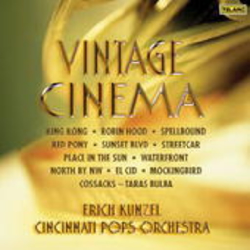 Erich Kunzel & Cincinnati Pops Orchestra – Vintage Cinema