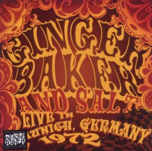 Ginger Baker And Salt – Live In Munich 1972