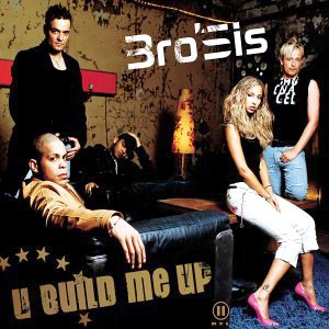 Bro'Sis – U Build Me Up
