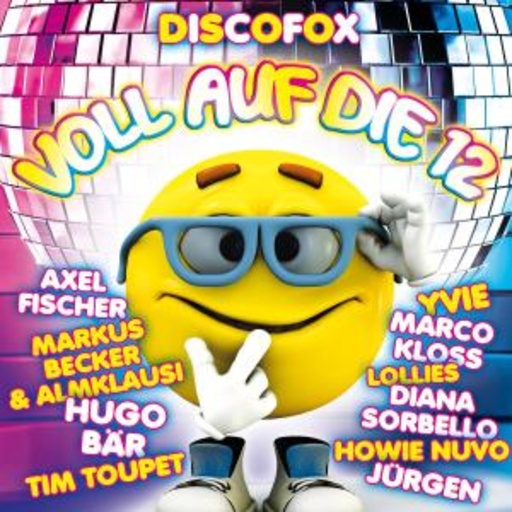 Diverse – Voll auf die 12 - Discofox
