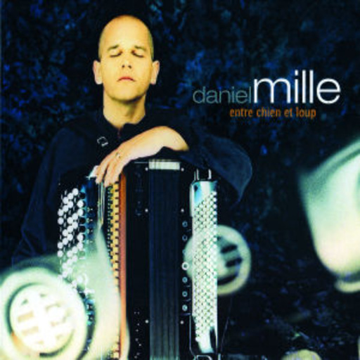Daniel Mille – Entre Chien Et Loup