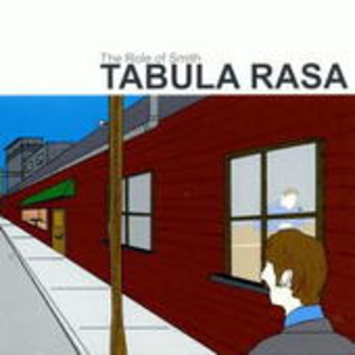 Tabula Rasa – The Role Of Smith