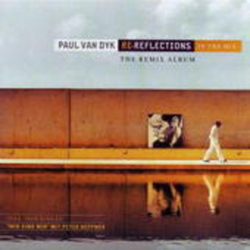 Paul van Dyk – Re-Reflections