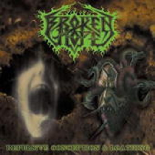 Broken Hope – Replusive Conception/Loathing