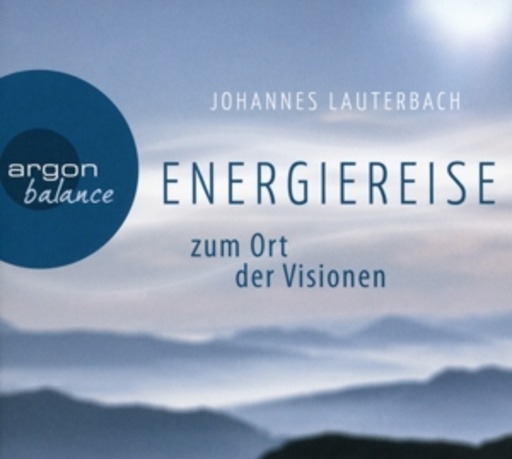 Johannes Lauterbach – Energiereise zum Ort der Visionen