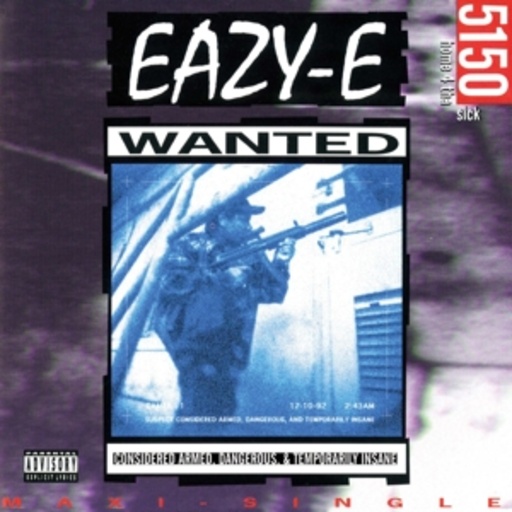 Eazy-E – 5150 Home 4 Tha Sick EP