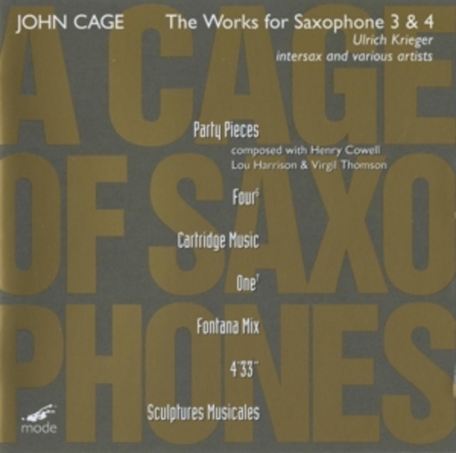 Ulrich Krieger/Intersax – The Works For Saxophone 3 & 4