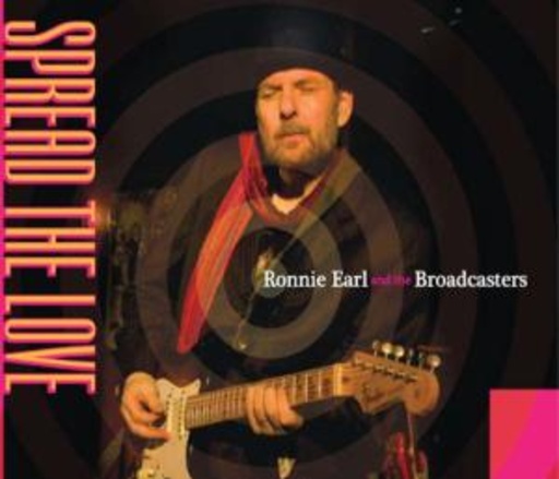 Ronnie Earl – And The Broadcasters Spread To Love