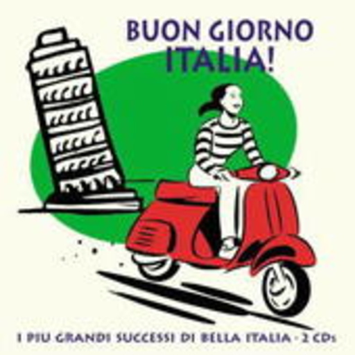 Buon Giorno Italia! – I Piu Grandi Successi Di Bella Italia