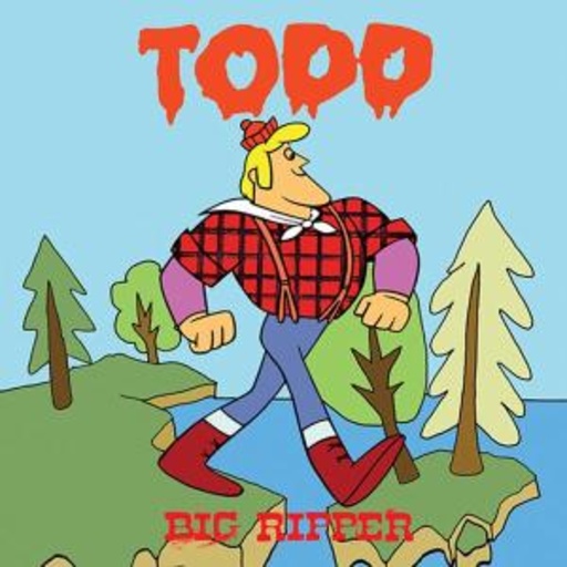 Todd – Big Ripper