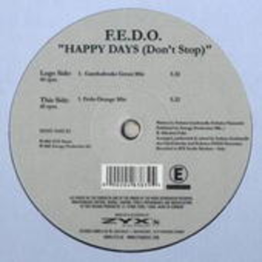 F.E.D.O. – Happy Days (Don't Stop)