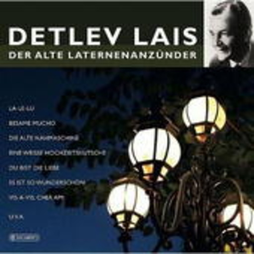 Detlev Lais – Der alte Laternenanzünder
