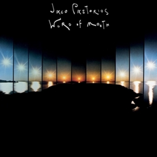 Jaco Pastorius – Word Of Mouth