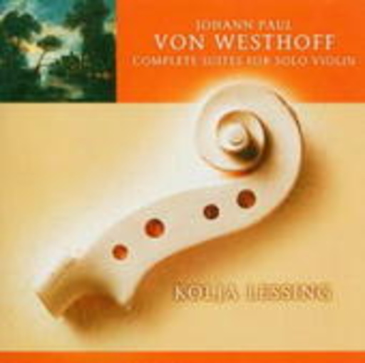 Kolja Lessing – Complete Suites For Solo Violin