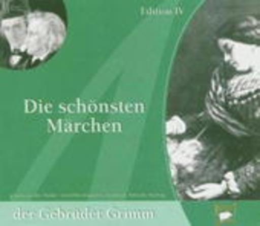 Diverse – Die schönsten Märchen der Gebrüder Grimm - Edition IV
