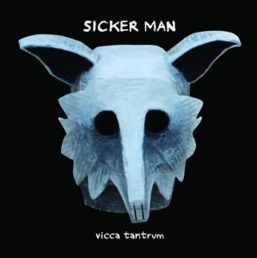 Sicker Man – Vicca Tantrum