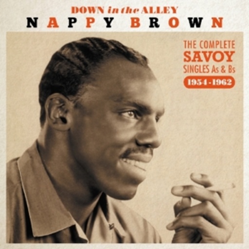 Nappy Brown – Down In The Alley
