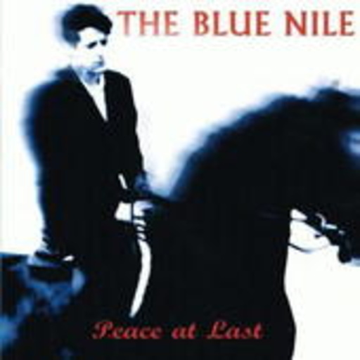 The Blue Nile – Peace At Last