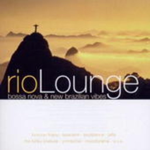 Diverse – Rio Lounge 1 - Bossa Nova & New Brazilian Vibes