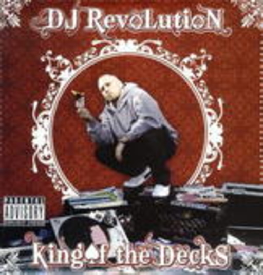 DJ Revolution – King Of The Decks