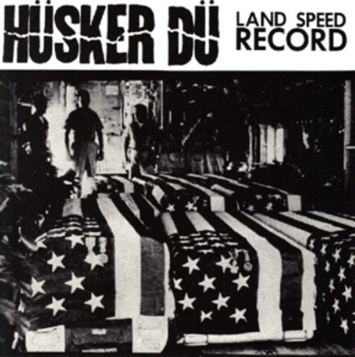 Hüsker Dü – Land Speed Record