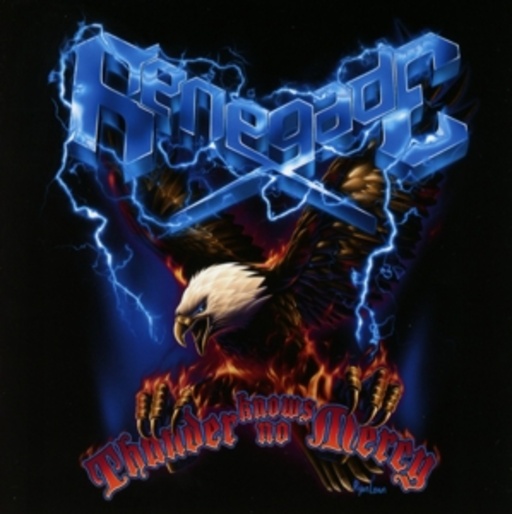 Renegade – Thunder Knows No Mercy