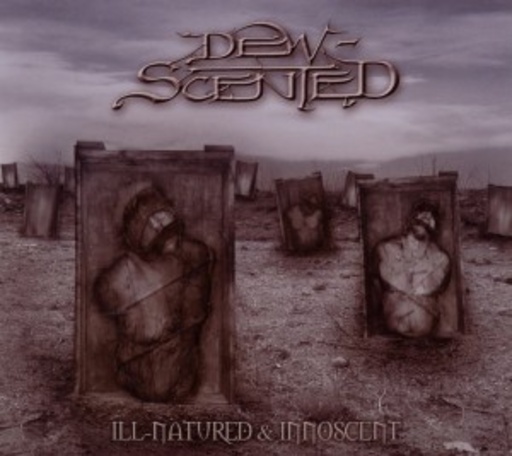 Dew Scented – Ill-Narured & Innoscent