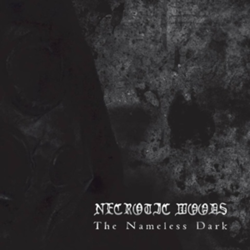 Necrotic Woods – The Nameless Dark