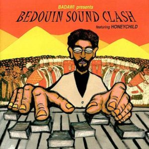 Badawi feat. Honeychild – Bedouin Sound Clash