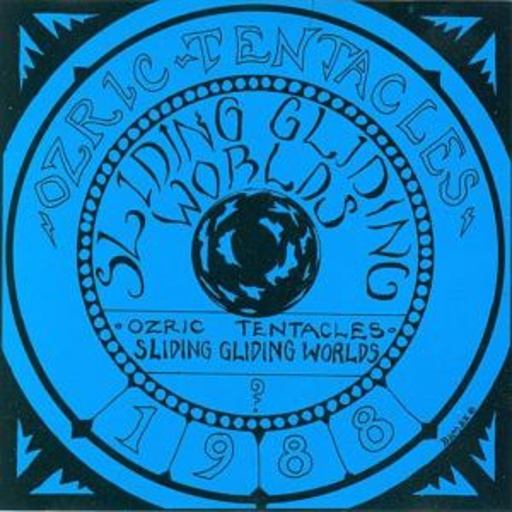 Ozric Tentacles – Sliding Gliding Words
