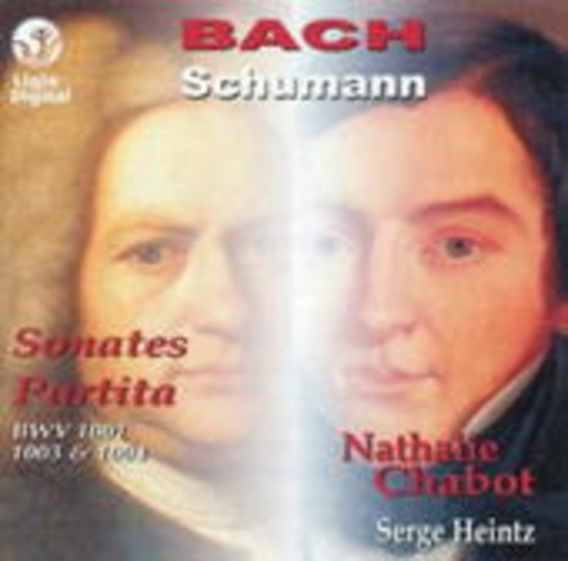 Nathalie Chabot – Bach - Schumann: Sonates Partita