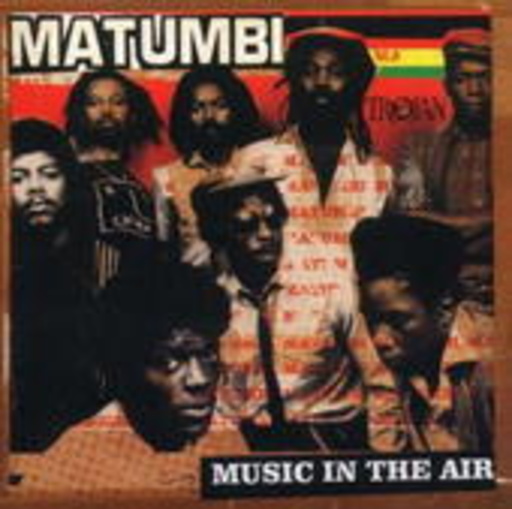 Matumbi – Music In The Air - Anthology
