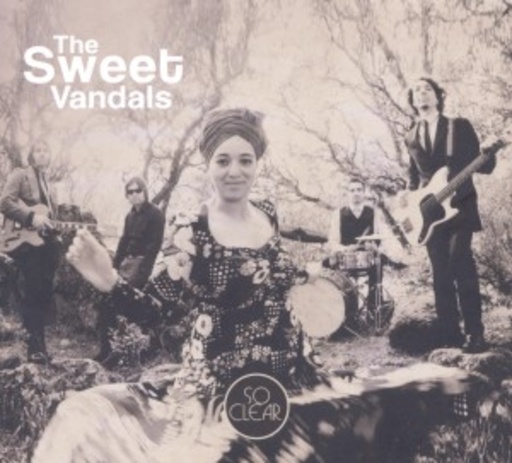The Sweet Vandals – So Clear