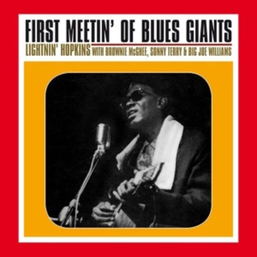 Lightnin' Hopkins – First Meetin' Of Blues Giants