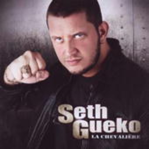 Seth Gueko – La Chevaliere