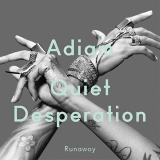 Adiam – Quiet Desperation