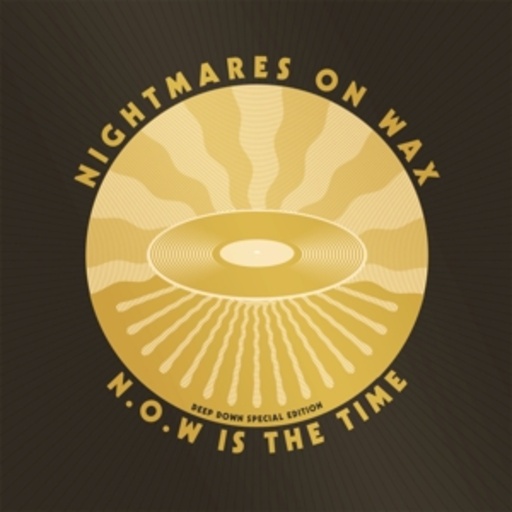 Nightmares On Wax – N.O.W Is The Time